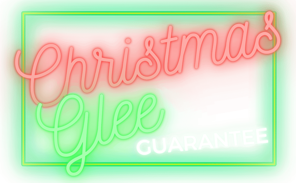 Christmas Glee Guarantee