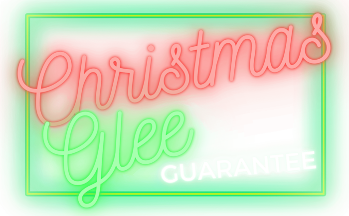 Christmas Glee Guarantee